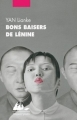 Couverture Bons baisers de Lénine Editions Philippe Picquier 2009