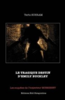 Couverture Le tragique destin d'Emily Buckley