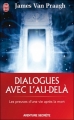 Couverture Dialogues avec l'au-delà Editions J'ai Lu (Aventure secrète) 2004
