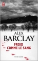 Couverture Froid comme le sang Editions J'ai Lu (Thriller) 2010