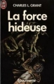 Couverture La Force hideuse Editions J'ai Lu (Epouvante) 1987