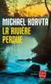 Couverture La rivière perdue Editions Le Livre de Poche (Thriller) 2012