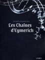 Couverture Nicolas Eymerich, tome 02 : Les chaînes d'Eymerich Editions La Volte 2011