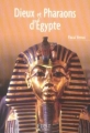 Couverture Dieux et Pharaons d'Egypte Editions First (Le petit livre) 2006