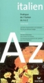 Couverture Pratique de l'italien de A à Z Editions Hatier (De A à Z) 2003