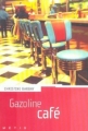 Couverture Gazoline café Editions Rageot (Métis) 2005
