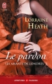 Couverture Les amants de Londres, tome 2 : Le pardon Editions J'ai Lu (Pour elle - Aventures & passions) 2012