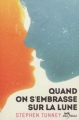 Couverture Quand on s'embrasse sur la lune Editions Albin Michel (Jeunesse - Wiz) 2012