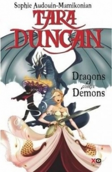 Couverture Tara Duncan, tome 10 : Dragons contre démons