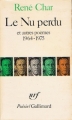Couverture Le nu perdu et autres poèmes : 1964-1975 Editions Gallimard  (Poésie) 1978