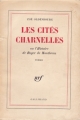 Couverture Les cités charnelles ou l'histoire de Roger de Montbrun Editions Gallimard  (Blanche) 1961
