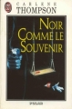 Couverture Noir comme le souvenir Editions J'ai Lu (Polar) 1995