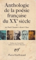 Couverture Anthologie de la poésie française du XXe siècle, tome 1 Editions Gallimard  (Poésie) 1983