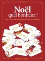 Couverture Noël, quel bonheur ! Treize nouvelles affreusement croustillantes Editions Armand Colin 2012