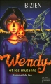 Couverture Wendy et les mutants, tome 1 : Sommeil de feu Editions Plon (Jeunesse) 2006