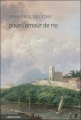 Couverture Pour l'amour de Rio Editions Le Passage 2012