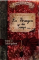 Couverture Les étrangers du temps, tome 2 : Celui qui est Editions La Cabane à Mots 2012