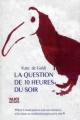 Couverture La Question de 10 heures du soir Editions Alice 2012