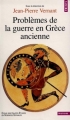 Couverture Problème de la guerre en Grèce ancienne Editions Points (Histoire) 1999