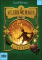 Couverture Le voleur de magie, tome 3 Editions Folio  (Junior) 2012