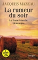 Couverture La rumeur du soir, La Dame blanche, Mensonges Editions L'Archipel 2011