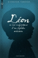 Couverture Léon ou Les confessions d'un orphelin ordinaire Editions Bayard (Millézime) 2012