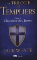 Couverture La Trilogie des Templiers, tome 2 : L'Honneur des Justes Editions ViaMedias 2007
