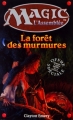 Couverture Magic : L'Assemblée, tome 2 : La forêt des murmures Editions Fleuve 1995