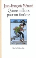 Couverture Quinze millions pour un fantôme Editions L'École des loisirs (Neuf) 1995