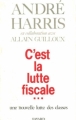 Couverture C'est la lutte fiscale Editions Fayard 1989