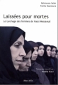 Couverture Laissées pour mortes : Le lynchage des femmes de Hassi Messaoud Editions Max Milo 2010