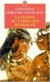 Couverture La femme au temps des pharaons Editions Le Livre de Poche 1988