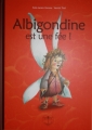 Couverture Albigondine est une fée ! Editions Luzabelle 2010