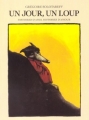Couverture Un jour, un loup : Histoires d'amis, histoires d'amour Editions L'École des loisirs 1995