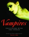 Couverture Vampires: Encounters With the Undead Editions Black Dog & Leventhal 2006