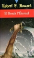 Couverture El Borak l'éternel Editions Fleuve 1992