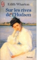 Couverture Sur les rives de l'Hudson Editions J'ai Lu 1998