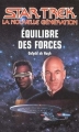 Couverture Star Trek : La Nouvelle Génération, tome 33 : Équilibre des forces Editions Fleuve 1998