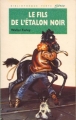 Couverture L'étalon noir, tome 03 : Le fils de l'étalon noir Editions Hachette (Bibliothèque Verte) 1992