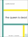 Couverture The queen is dead Editions Buchet / Chastel (Qui vive) 2012