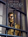 Couverture Dantès, saison 1, tome 2 : Six années en enfer Editions Dargaud 2008