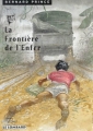 Couverture Bernard Prince, tome 03 : La frontière de l'enfer Editions Le Lombard 1997