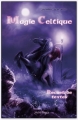 Couverture Magie Celtique, Sombre rencontre Editions Sortilèges (Anthologies) 2012