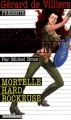 Couverture Mortelle Hard Rockeuse Editions Vauvenargues 2008