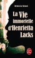 Couverture La Vie immortelle d'Henrietta Lacks Editions Calmann-Lévy 2011