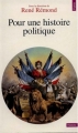 Couverture Pour une histoire politique Editions Points (Histoire) 1996
