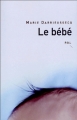 Couverture Le bébé Editions P.O.L 2005