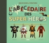 Couverture L'abécédaire des super-héros Editions Milan (Jeunesse) 2009