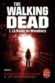 Couverture The walking dead (roman), tome 2 : La route de Woodbury Editions Le Livre de Poche 2012