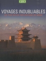 Couverture Voyages inoubliables : Les plus beaux itinéraires du monde Editions GEO 2010